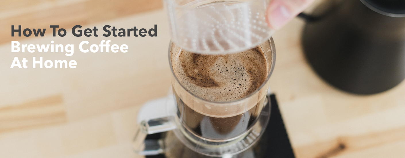 How to Get Started Brewing Coffee at Home